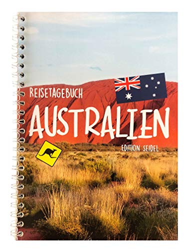 Edition Seidel - Edition Seidel Reisetagebuch Australien A5 Ringbuch mit 76 Seiten Packliste ToDo Zitate Fun Facts