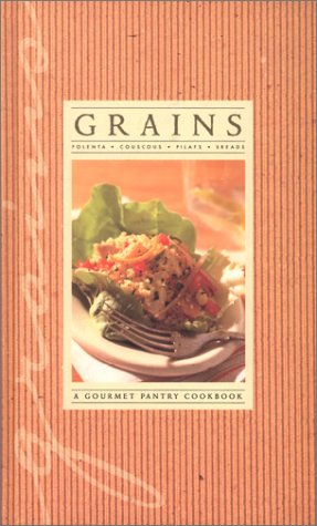 Grains (Gourmet Pantry S.)