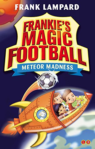 Meteor Madness: Book 12 (Frankie's Magic Football)...