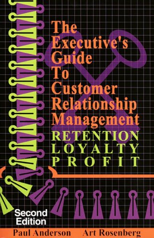 Amazon.co.jp: The Executive's Guide to Customer Relationship Management ...