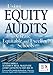 Using Equity Audits to Create Equitable and Excellent Schools
