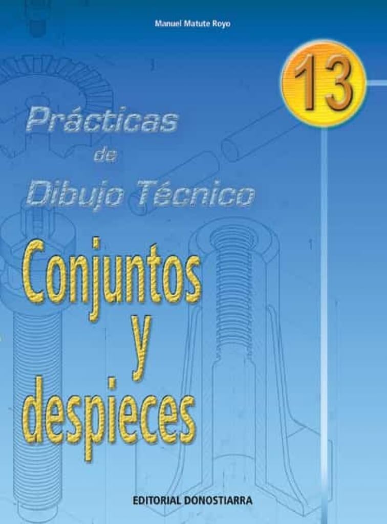 P.D.T. Nº 13: Conjuntos y despieces. (SIN COLECCION)