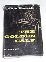 The golden calf B0007E0TKU Book Cover