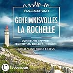 Geheimnisvolles La Rochelle - Commissaire Chevalier ermittelt an der Atlantikküste