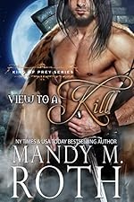 A View to a Kill: (A Bird Shifter Novella) (King of Prey Book 2)