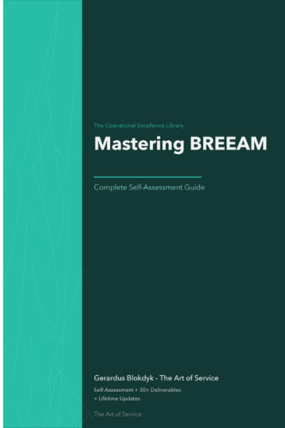 The Operational Excellence Library; Mastering BREEAM