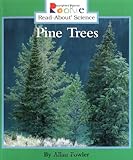 Pine Trees (Rookie Read-About Science)