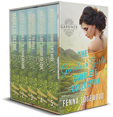 The Gardner Girls Complete Box Set Collection: A Regency Romance Sister Saga