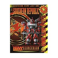 Heavy Gear Southern Republic Sourcebook - Southern Army List One: Honor, Glory & Steel 1896776094 Book Cover