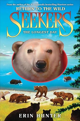 Seekers: The Longest Day (Return to the Wild Book 6)