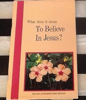 Paperback What does it mean to believe in Jesus? Book
