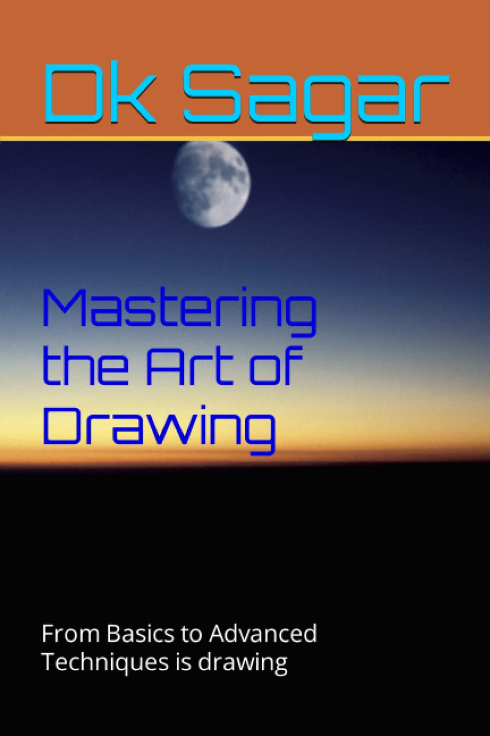 Mastering the Art of Drawing: From Basics to Advanced Techniques is drawing