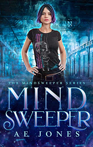 Mind Sweeper (Mind Sweeper Series Book 1)