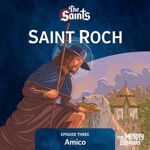 Saint Roch: Episode Three Podcast By  cover art