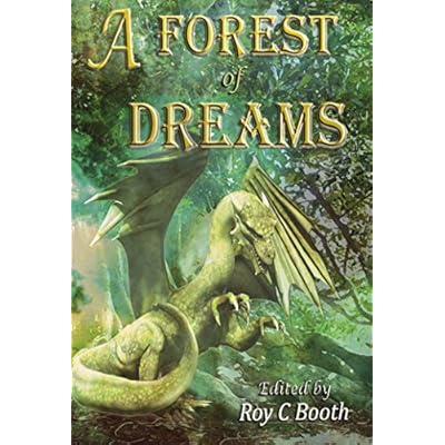 A Forest of Dreams