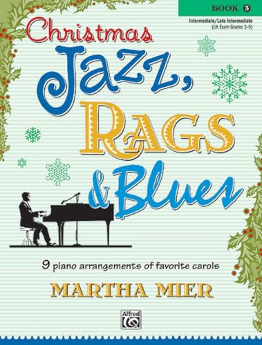 Christmas Jazz, Rags & Blues, Book 3