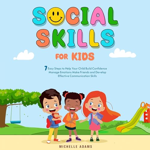 Social Skills for Kids by Michelle Adams episode artwork