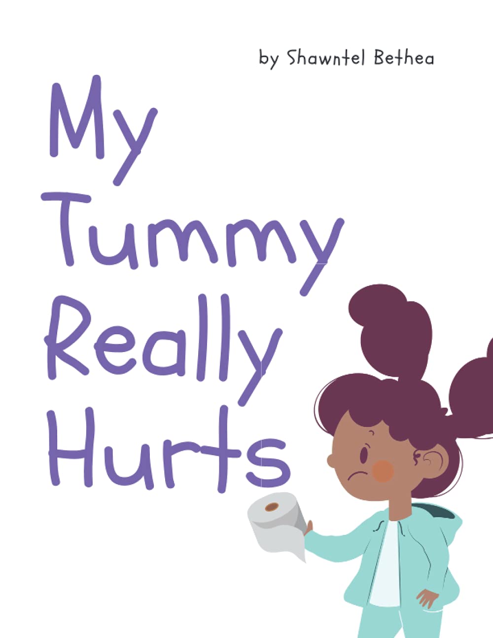 My Tummy Really Hurts: A Kid's Crohn's & Chronic Illness Story | A Guide To Helping Kids Understand How To Measure Pain