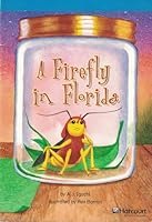 Firefly in Florida on Level Reader Grade 4: Harcourt School Publishers Storytown Florida 0153509848 Book Cover