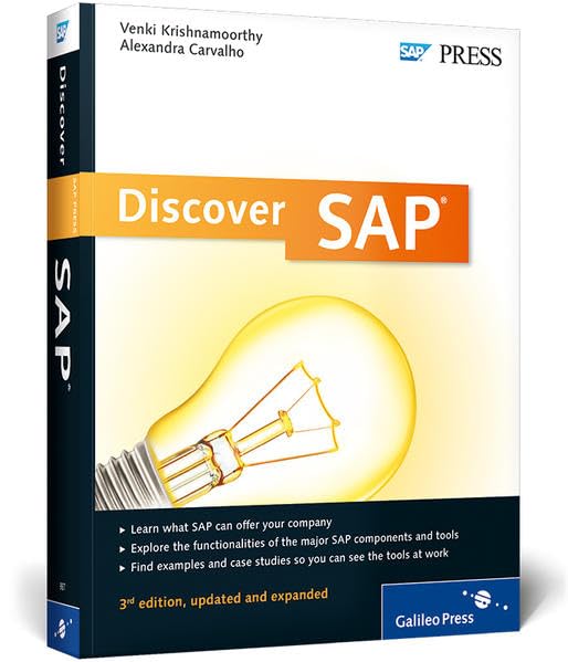 Discover SAP: An Introduction to SAP, Beginner's Guide (3rd Edition)