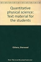 Quantitative physical science: Text material for the students B00071PA6Q Book Cover