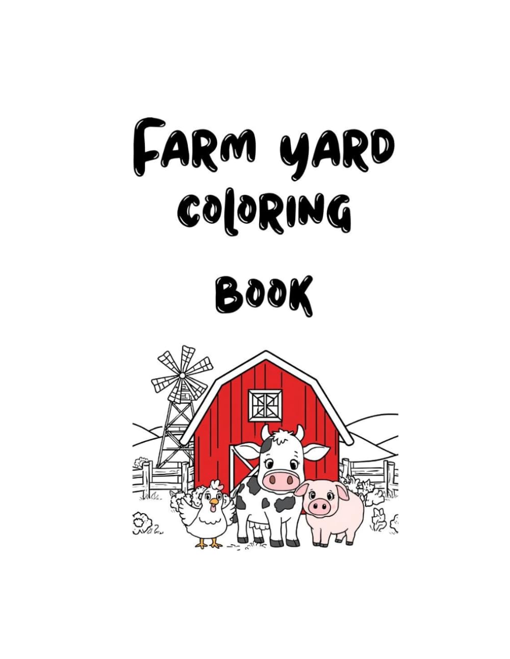 My First Farm Coloring Book: Cute Bauernhof Animals and Fun Tractor Scenes for Kids | Easy and Relaxing Coloring Pages for Ages 3–6