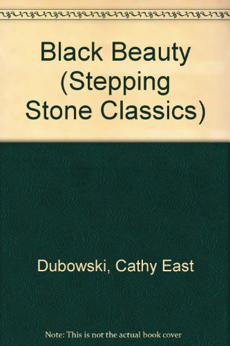 Black Beauty (Stepping Stone Classics) 0606337342 Book Cover