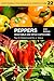 Peppers: Vegetable and Spice Capsicums (Agriculture)