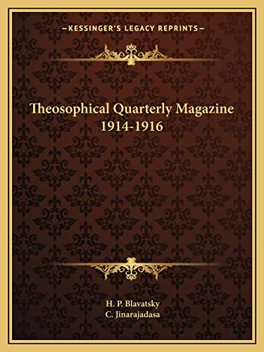 Theosophical Quarterly Magazine 1914-1916