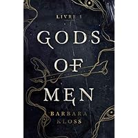Gods of Men - Livre 1