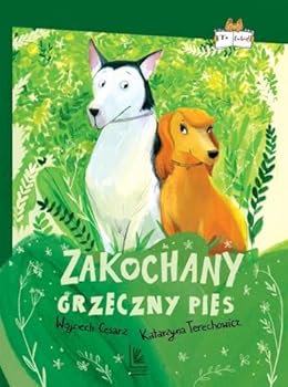 Zakochany grzeczny pies - Book #5 of the Grzeczny pies