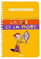 La Vie et la Mort 2745919245 Book Cover