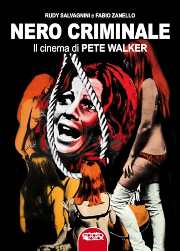  Nero criminale. Il cinema di Pete Walker