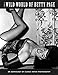 The Wild World Of Betty Page: An Anthology Of Classic Fetish Photography (Klaw Klassix)
