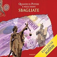 Quando il potere è nelle mani sbagliate copertina