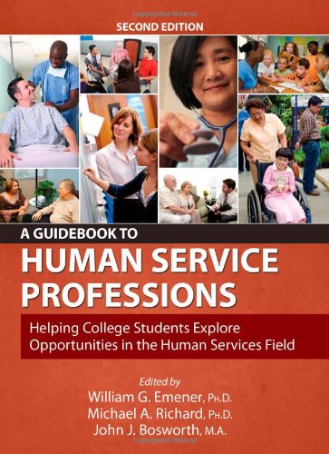 A Guidebook to Human Service Professions: Helping College...
