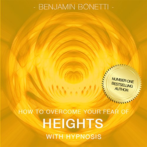 How to Your Fear of Heights with Hypnosis (Audible