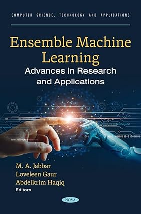 Ensemble Machine Learning: Advances in Research and Applications-finelybook