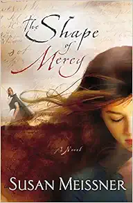 The Shape of Mercy: A Novel book cover