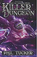 Killer Dungeon 1727695607 Book Cover