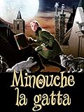  Minouche La Gatta