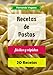 Pastas: Recetas fáciles y rápidas