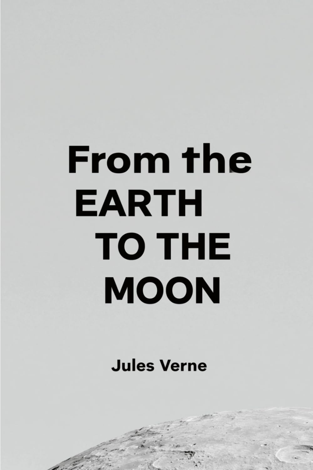 From the Earth to the Moon