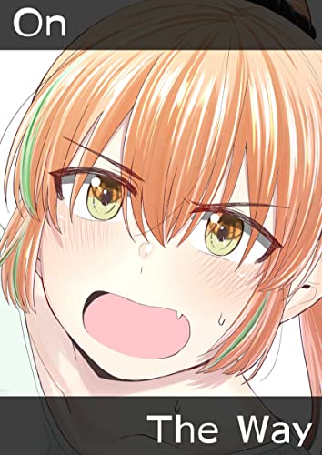 On The Way: (修正版) 脊髄引き抜きの刑マンガ集