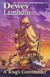  Kings Commander (Alan Lewrie Naval Adventures, Band 7)