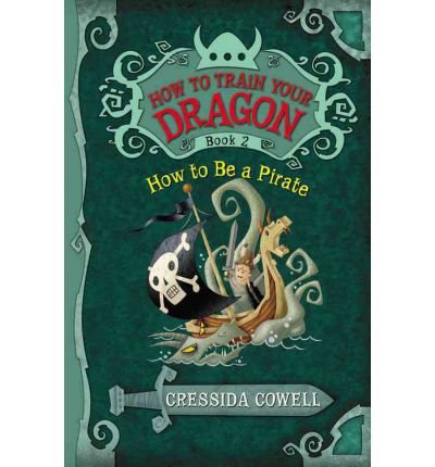 How to Train Your Dragon: How to Be a Pirate 0316155985 Book Cover