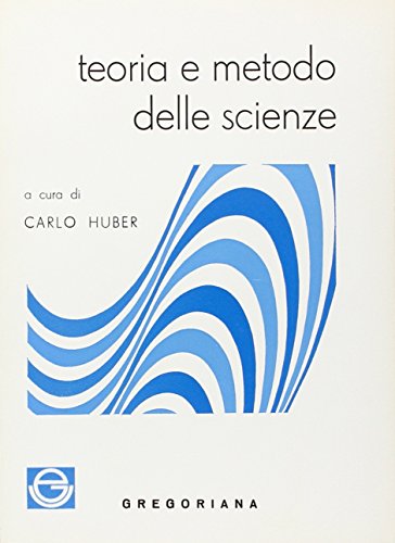 Teoria E Metodo Delle Scienze [Italian] 887652326X Book Cover