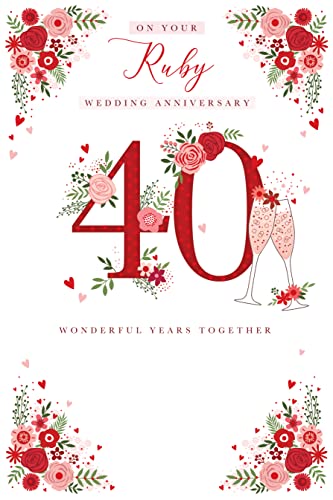 Ruby 40th Anniversary Card Champagne Foil Finish Lovely Verse