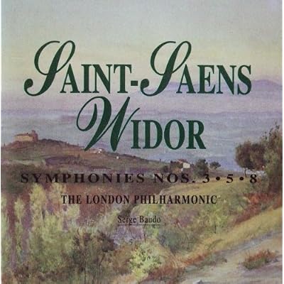 Saint-Saens / Widor: Symphonies 3, 5 & 8 - Organ