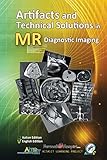 Artifacts and Technical Solutions in MR Diagnostic Imaging